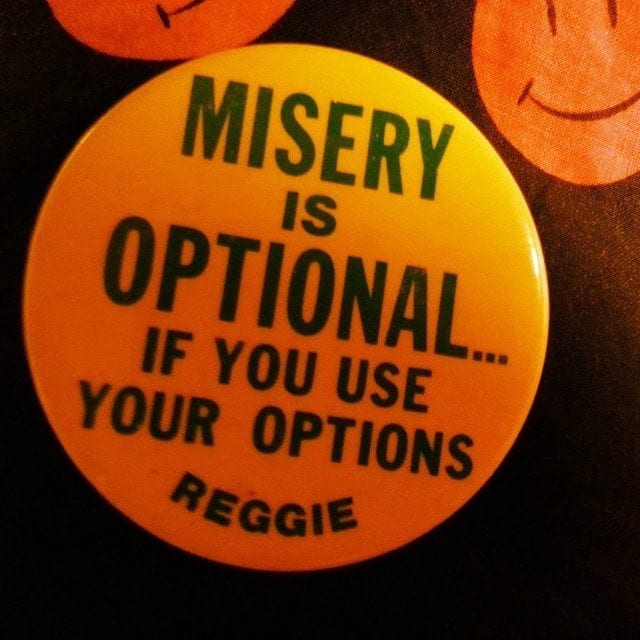 Misery is Optional www.AverageAdvocate.com