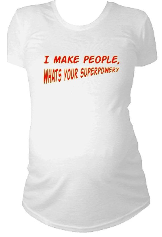 I make people mommy superpower shirt