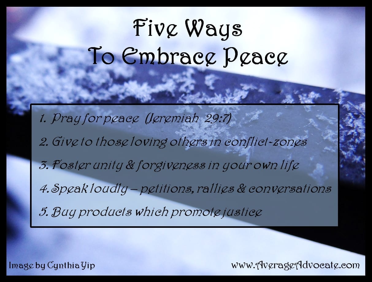 Five Ways to Embrace Peace International Day of Peace www.AverageAdvocate.com