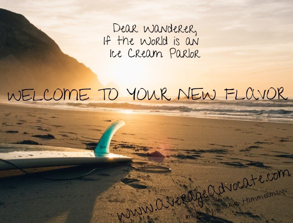 Welcome To Your New Flavor San Diego Wanderlust AverageAdvocate