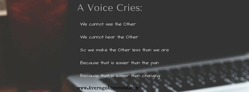A Voice Cries (Poem): How World Changers Can React to Current Events in the USA