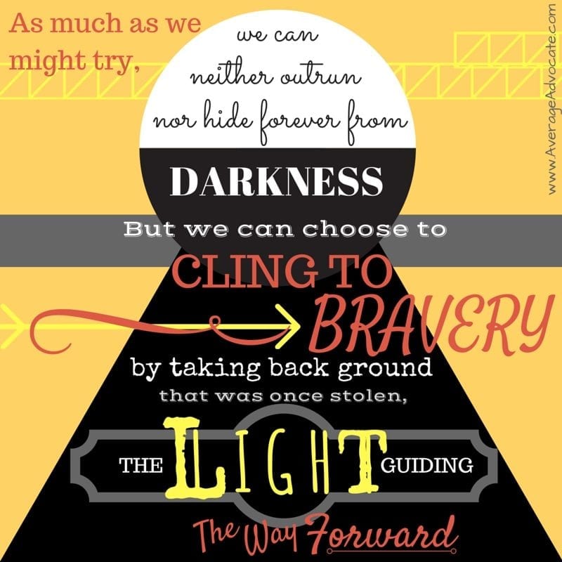 Image of light shining in the darkness of evil advocacy for justice quote #AverageAdvocate
