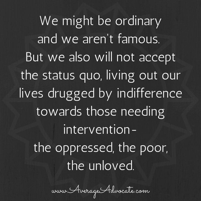 #AverageAdvocate Oppressed the poor, the unloved. 