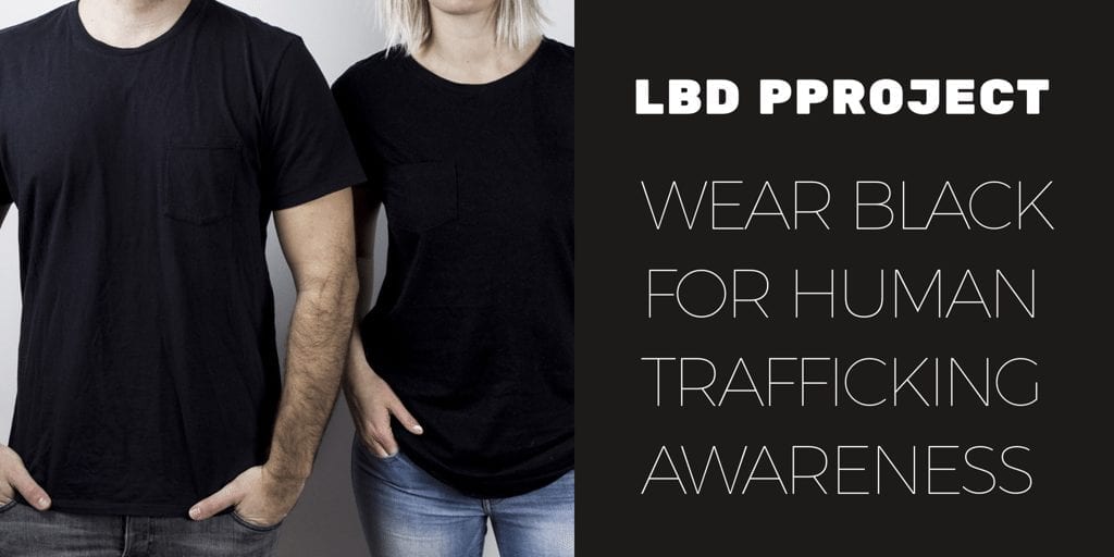 Wear Black for human trafficking awareness