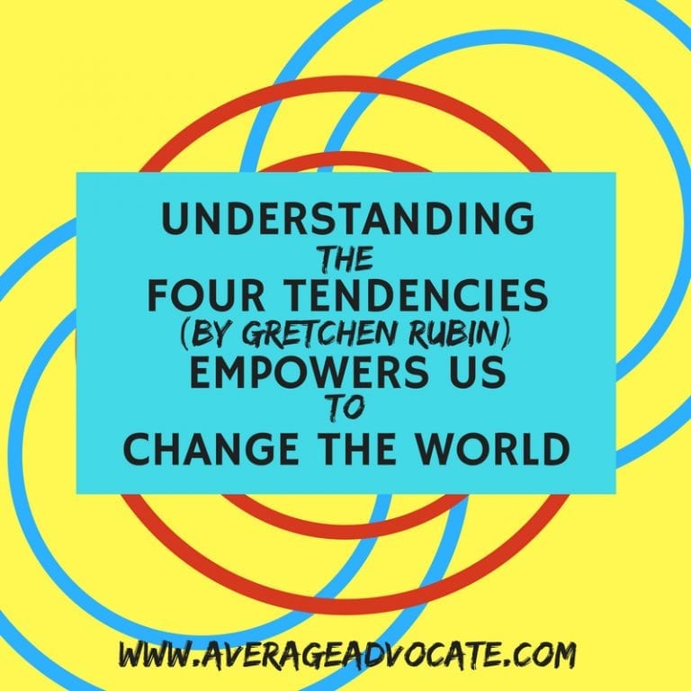 Understanding the Four Tendencies Empowers Us to Change the World