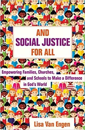Book And Social Justice for All: empowering Families, Churches, and Schools to make a difference in God's World.
