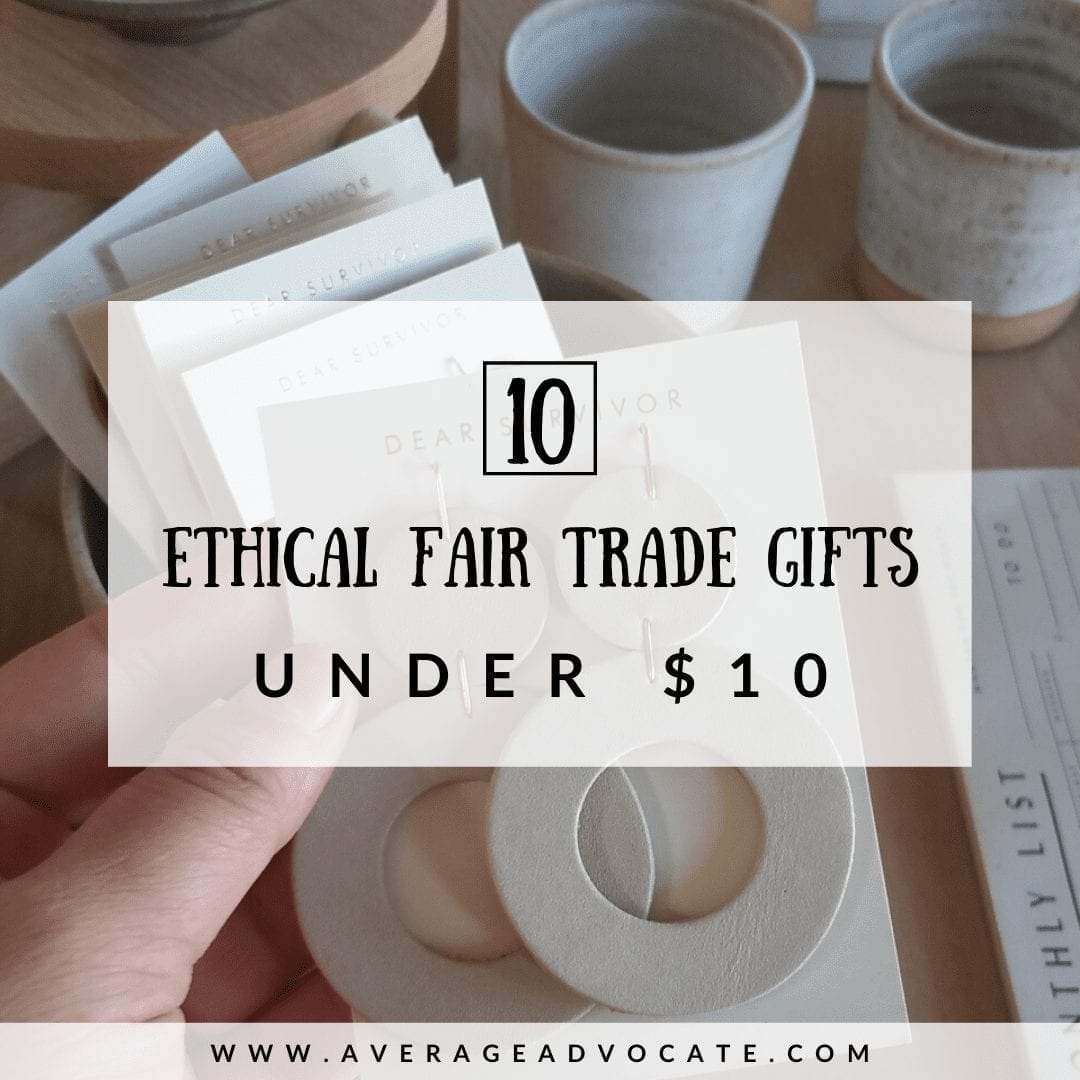 10 Ethical Fair Trade Gifts Under $10