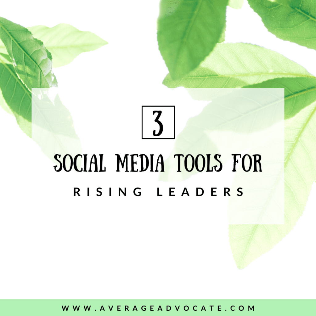 three social media tools for rising leaders