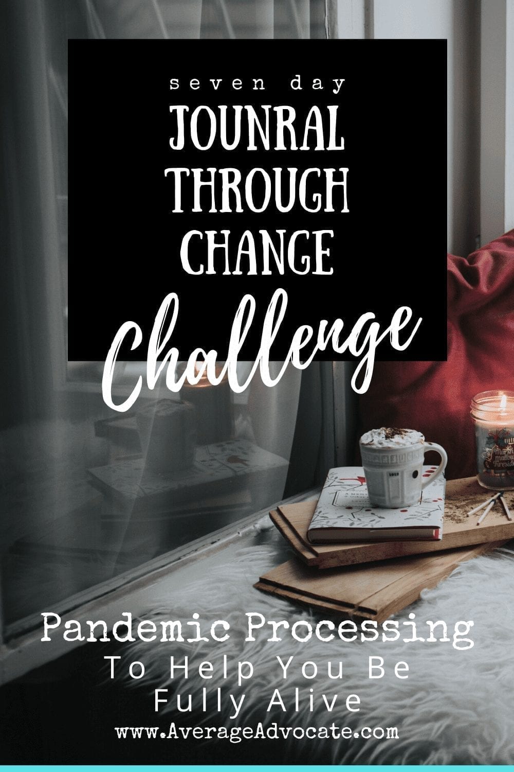 Journal Through Change Challenge