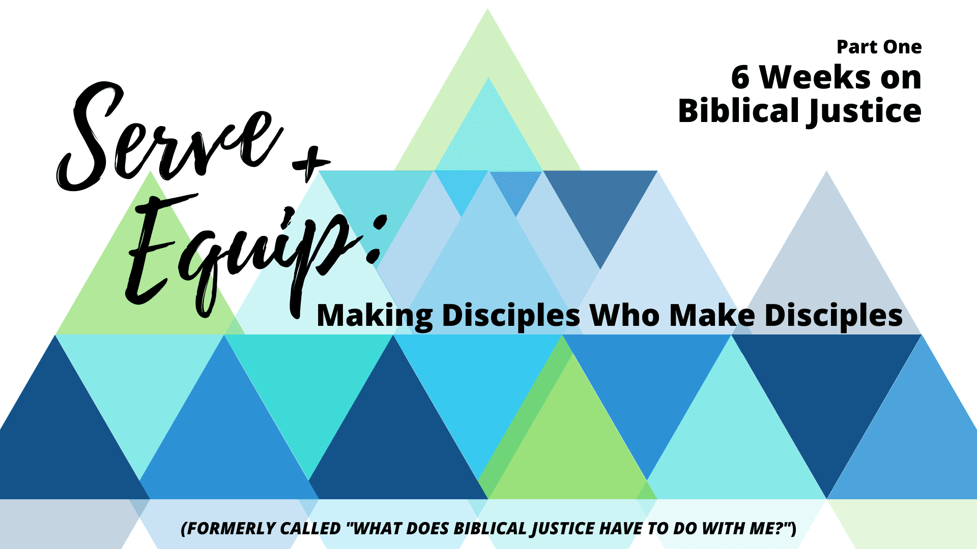 Serve and Equip Biblical Justice