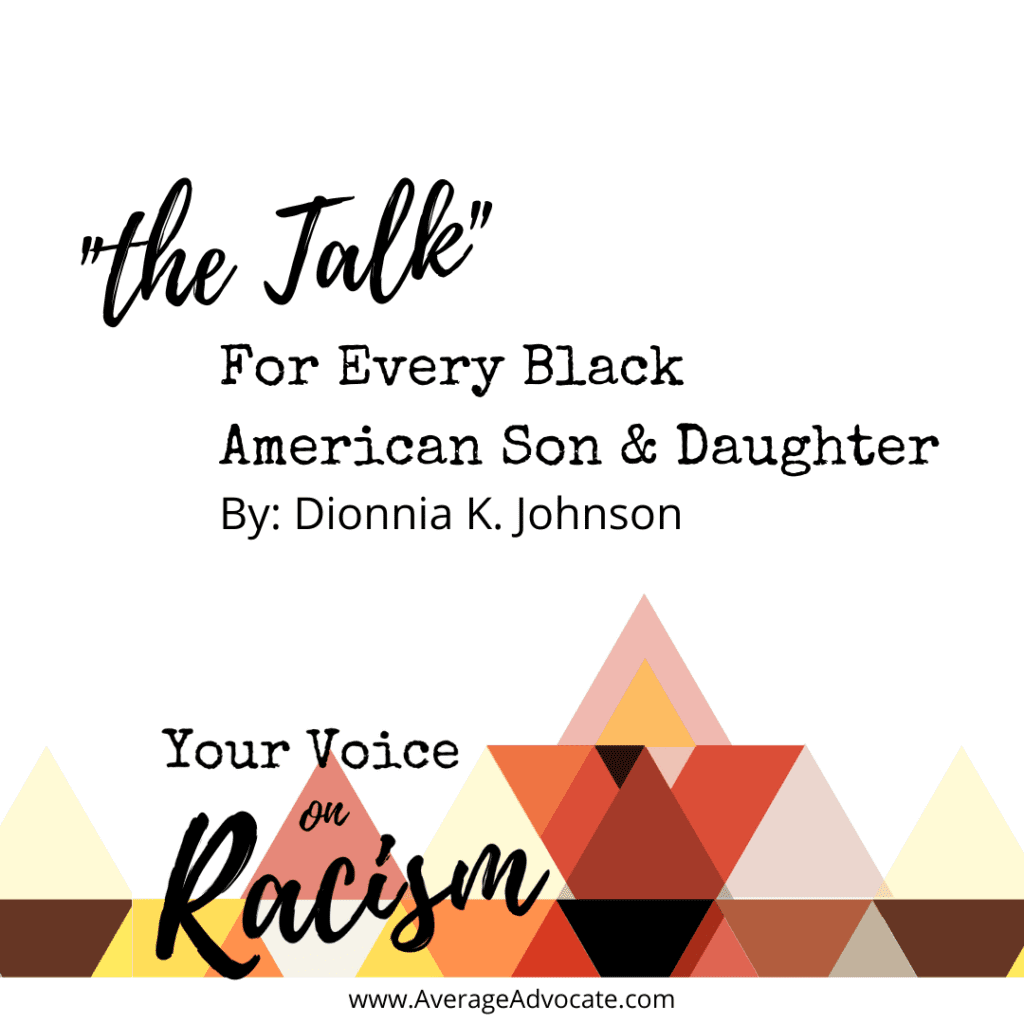 The Talk For Every Black American Son and DAughter