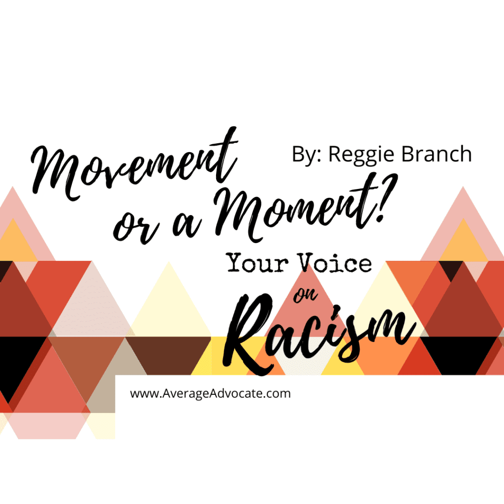 Your voice on racism logo title a movement or a moment #BlackLivesMatter