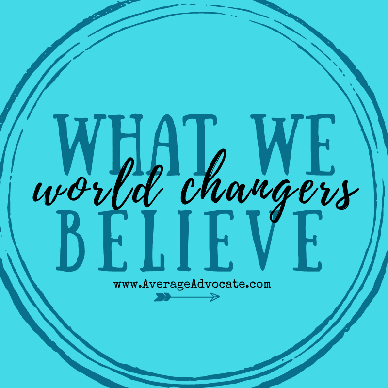 World Changer Beliefs
