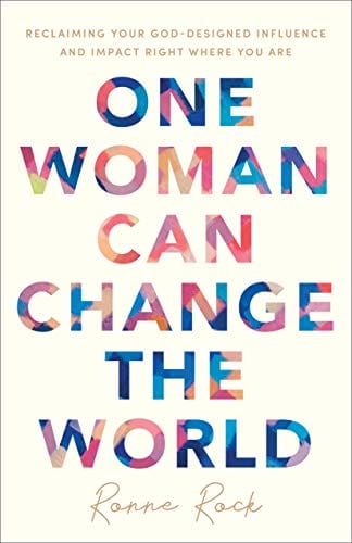 One Woman Can Change the World Book From Ronne Rock