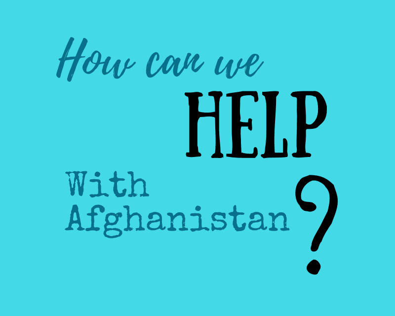 How to Help: Afghanistan