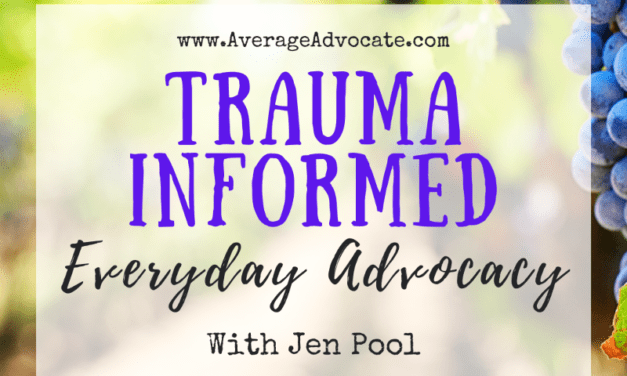 Trauma Informed Everyday Advocacy