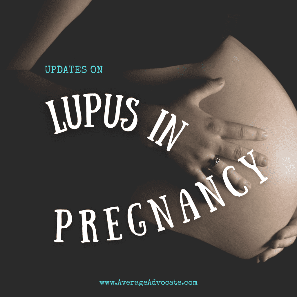 Lupus in Pregnancy Update