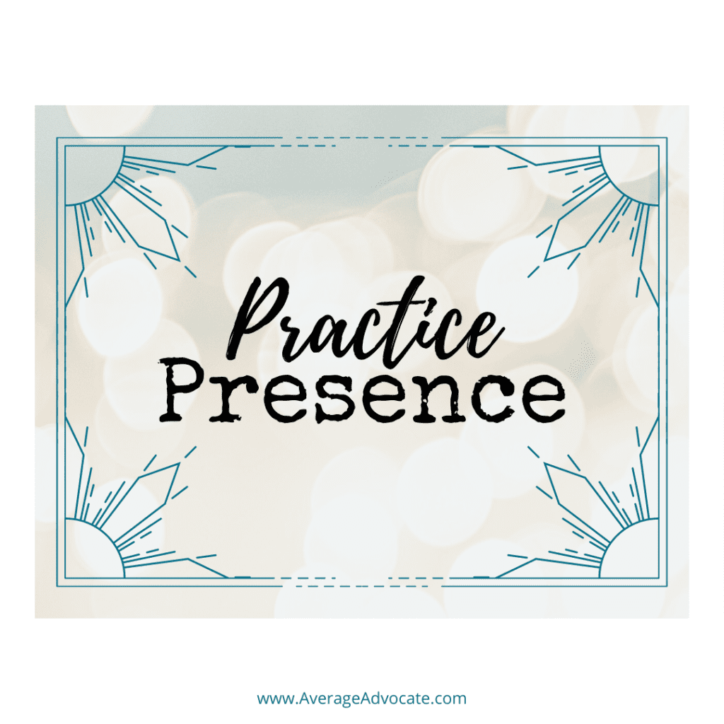 Practice Presence