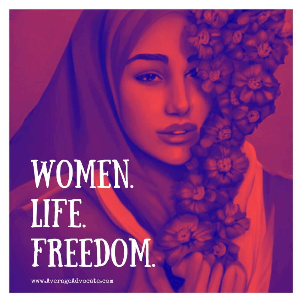 Iranian Protests the slogan is "Women. Life. Freedom."
