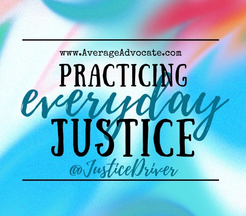 Interview with Sarah Driver from Justice Driver about Practicing Everyday Justice