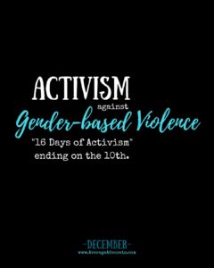 Activism for gender-based violence 16 days of activism for women
