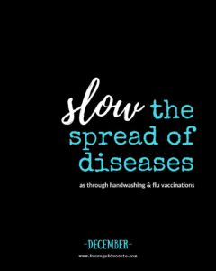 Slow the spread of disease