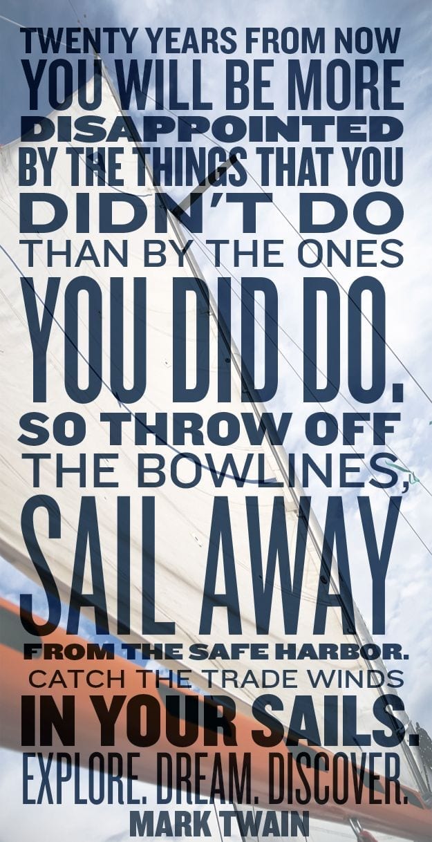 Mark Twain Quote Twenty years bowlines