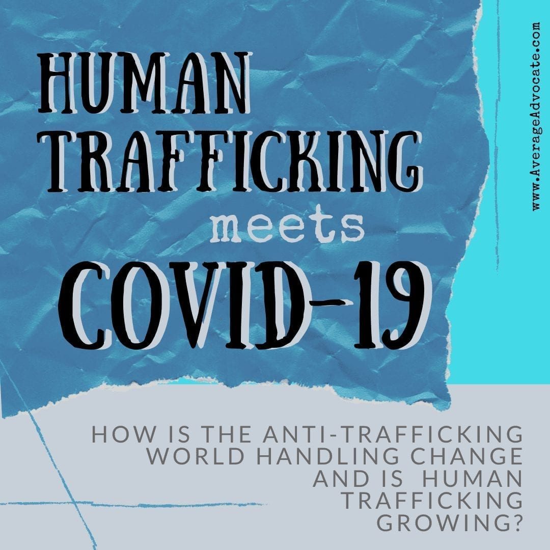 Human Trafficking Meets COVID-19