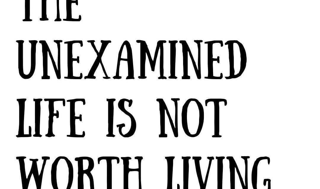 Dear Socrates: The Unexamined Life