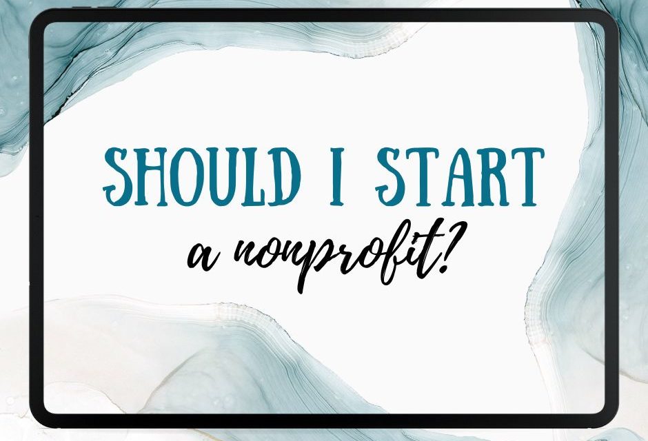 Have You Started a Nonprofit?