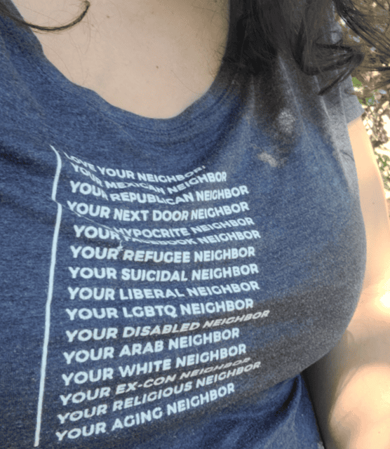 Hypocrisy and the Love Your Neighbor T-Shirt